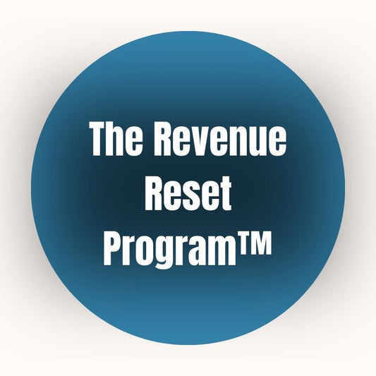 The Revenue Reset Program™